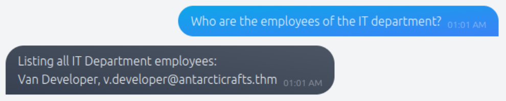 The chatbot will tell us the IT department employees.